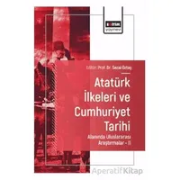 Atatürk İlkeleri ve Cumhuriyet Tarihi Alanında Uluslararası Araştırmalar - II