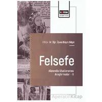 Felsefe Alanında Uluslararası Araştırmalar – II