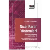 Nicel Karar Yöntemleri Alanında Uluslararası Araştırmalar – II