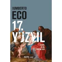 17. Yüzyıl Barok, Bilim, Yöntem Çağı - Umberto Eco - Alfa Yayınları