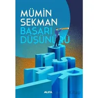 Başarı Düşünürü - Mümin Sekman - Alfa Yayınları