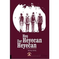 Hoş Heyecan Zor Heyecan - Burhan Yetkil - Akademisyen Kitabevi