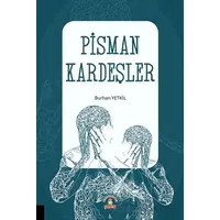 Pişman Kardeşler - Burhan Yetkil - Akademisyen Kitabevi