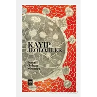 Kayıp Jeolojiler - İsmail Orhan Sönmez - Ötüken Neşriyat
