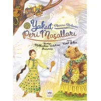 Yakut Peri Masalları - Marina Makeeva - Ötüken Çocuk Yayınları