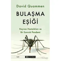 Bulaşma Eşiği - David Quammen - Epsilon Yayınevi