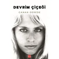 Devrim Çiçeği - Canan Gerede - Kırmızı Kedi Yayınevi