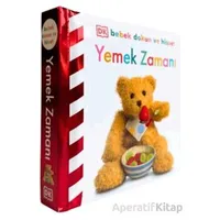 DK Bebek Dokun ve Hisset Serisi - Yemek Zamanı - Kolektif - Beta Kids