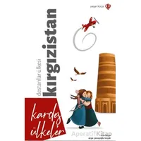 Kardeş Ülkeler Destanlar Ülkesi Kırgızistan - Yaşar Koca - Türkiye Diyanet Vakfı Yayınları