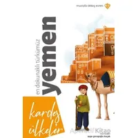 Kardeş Ülkeler En Dokunaklı Türkümüz Yemen - Mustafa Ökkeş Evren - Türkiye Diyanet Vakfı Yayınları