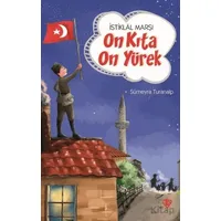 İstiklal Marşı - On Kıta On Yürek - Sümeyra Turanalp - Türkiye Diyanet Vakfı Yayınları