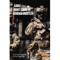 Savaş, Hibrit Savaş ve Öğrenen Örgütler - Pınar Fayganoğlu - Nobel Bilimsel Eserler