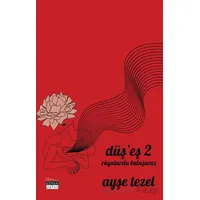 Düş’eş 2 - Ayşe Tezel - Siyah Beyaz Yayınları