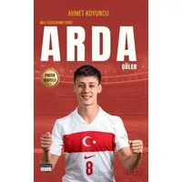 Arda Güler - Ahmet Koyuncu - Siyah Beyaz Yayınları