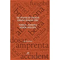 Dictionar De Termeni Juridici Roman-Turc Türkçe Romence Hukuk Sözlüğü