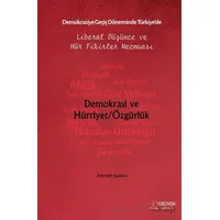Demokrasiye Geçiş Döneminde Türkiye’de Liberal Düşünce ve Hür Fikirler Mecmuası