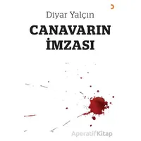 Canavarın İmzası - Diyar Yalçın - Cinius Yayınları