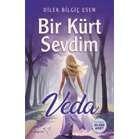 Bir Kürt Sevdim-Veda - Dilek Bilgiç Esen - Müptela Yayınları