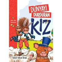 Dünyayı Durduran Kız - Süper Zihin Operasyonu - Selcen Yüksel Arvas - Timaş Çocuk