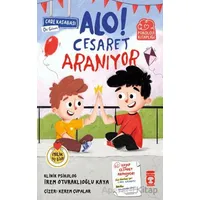 Alo! Cesaret Aranıyor - İrem Oturaklıoğlu Kaya - Timaş Çocuk