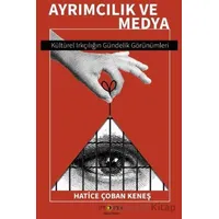Ayrımcılık ve Medya - Hatice Çoban Keneş - Ütopya Yayınevi