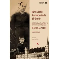 Türk Silahlı Kuvvetleri’nde Bir Ömür - İlhan Salman - Yeditepe Akademi