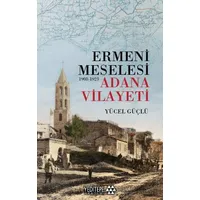 Ermeni Meselesi (1908-1923) - Yücel Güçlü - Yeditepe Akademi