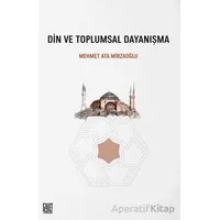 Din ve Toplumsal Dayanışma - Mehmet Ata Mirzaoğlu - Palet Yayınları