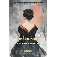 Mektuplar - Mary Wollstonecraft - Fihrist Kitap