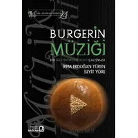 Burgerin Müziği - Seyit Yöre - Bağlam Yayınları