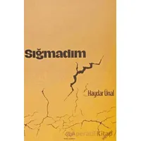 Sığmadım - Haydar Ünal - Ürün Yayınları