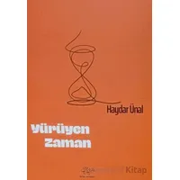 Yürüyen Zaman - Haydar Ünal - Ürün Yayınları