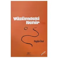 Yüzümdeki Nehir - Haydar Ünal - Ürün Yayınları