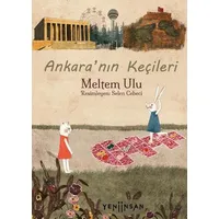 Ankaranın Kec¸ileri - Meltem Ulu - Yeni İnsan Yayınevi