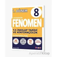 8.Sınıf 1.Dönem T.C.İnkılap Tarihi ve Atatürkçülük Denemeleri (Kampanyalı) Fenomen Yayıncılık