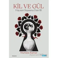 Kil ve Gül - Murtaza Kamar - Mat Kitap