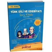 10.Sınıf Türk Dili ve Edebiyatı Soru Kitabı (Kampanyalı) Polimat Yayınları