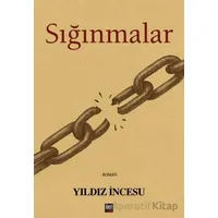 Sığınmalar - Yıldız İncesu - İleri Yayınları