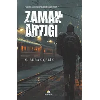 Zaman Artığı - Ş. Burak Çelik - Ekinoks Yayın Grubu