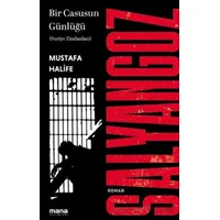 Salyangoz: Suriye Zindanları - Mustafa Halife - Mana Yayınları