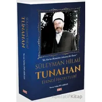 Süleyman Hilmi Tunahan Efendi Hazretleri - Yavuz Selim Pınarbaşı - YDY Yayınları