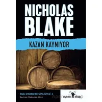 Kazan Kaynıyor – Nigel Strangeways Serisi 3 - Nicholas Blake - Ayrıksı Kitap