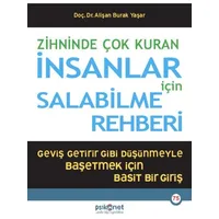 Zihninde Çok Kuran İnsanlar İçin Salabilme Rehberi -Alişan Burak Yaşar - Psikonet Yayınları
