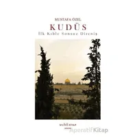 Kudüs - Mustafa Özel - Muhit Kitap