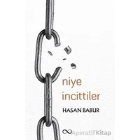 Niye İncittiler - Hasan Babur - Bengisu Yayınları