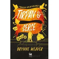 Tırpan & Serçe - Brynne Weaver - Juno Kitap