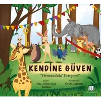 Kendine Güven - Ormandaki Yarışma - Melek Sena Batmaz - Parana Yayınları