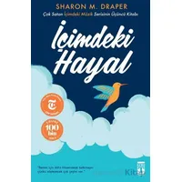 İçimdeki Hayal - Sharon M. Draper - Genç Timaş