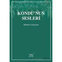Kondu’nun Sesleri - Mehmet Günaydın - Heyamola Yayınları