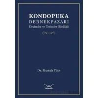 Kondopuka Dernekpazarı Deyimler ve Terimler Sözlüğü - Mustafa Yüce - Heyamola Yayınları